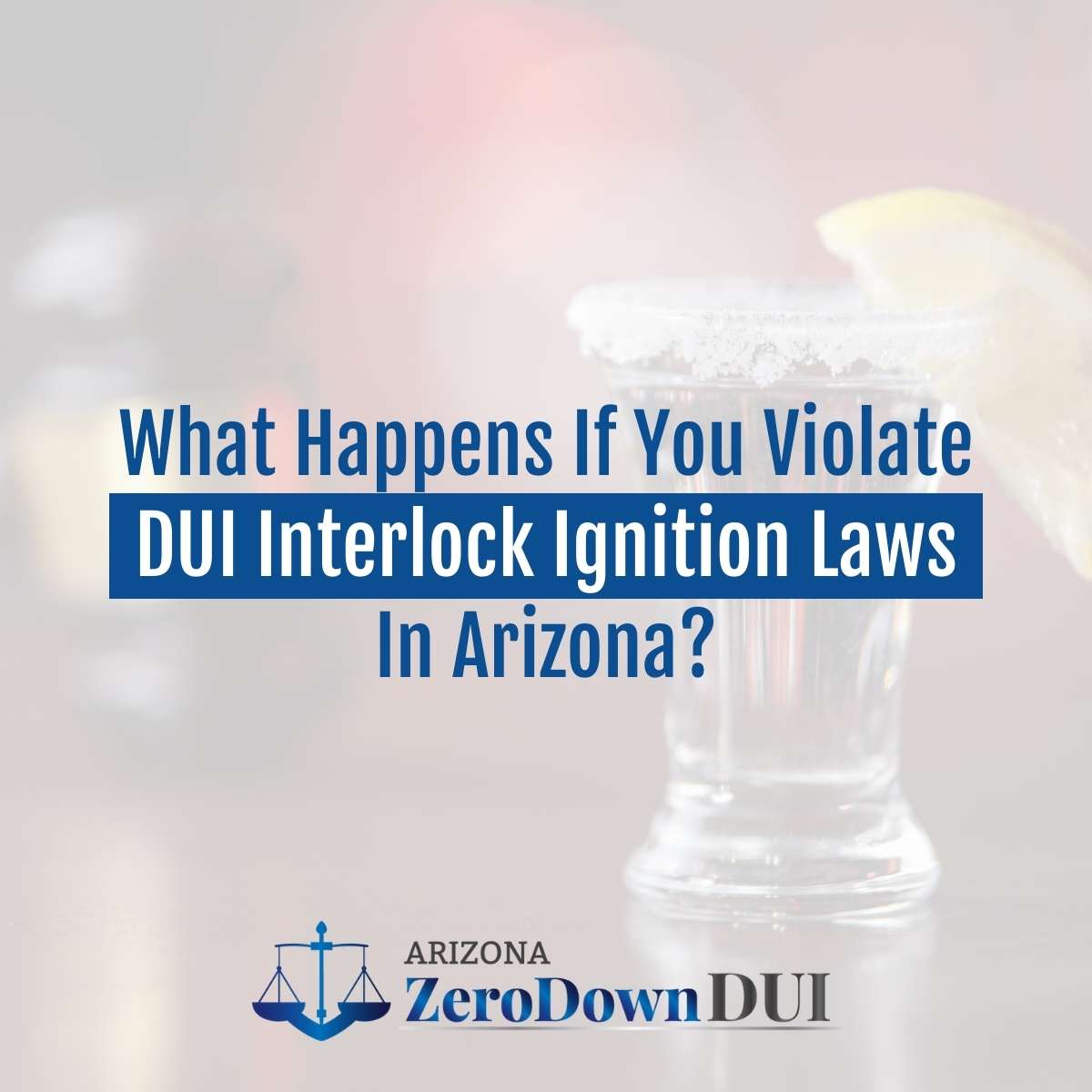 what-happens-if-you-violate-dui-interlock-ignition-laws